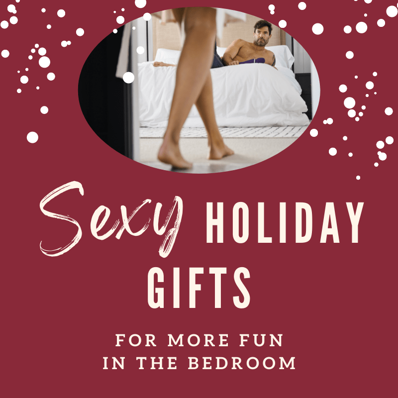 Holiday Gift Guide to bring more passion to the bedroom