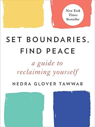 Set Boundaries Find Peace